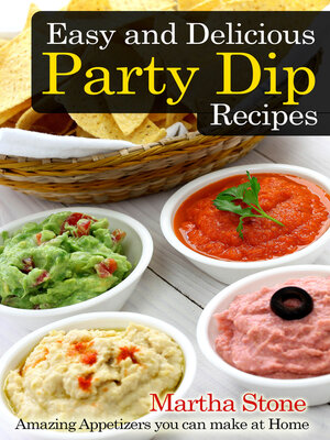 cover image of Easy and Delicious Party Dip Recipes